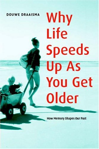 Why Life Speeds Up As You Get Older: How Memory Shapes our Past - PDF
