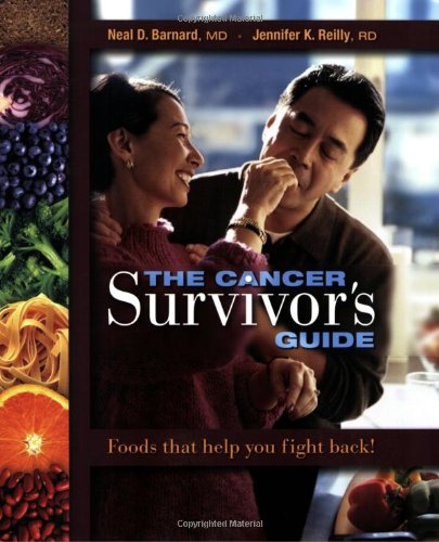 The Cancer Survivor's Guide: Foods That Help You Fight Back - PDF