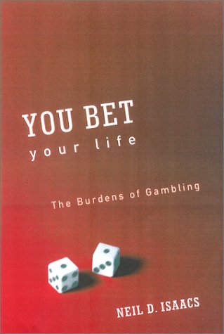 You Bet Your Life: The Burdens of Gambling - PDF