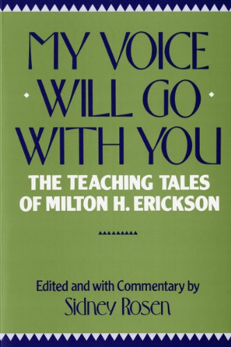My Voice Will Go with You: The Teaching Tales of Milton H. Erickson - PDF