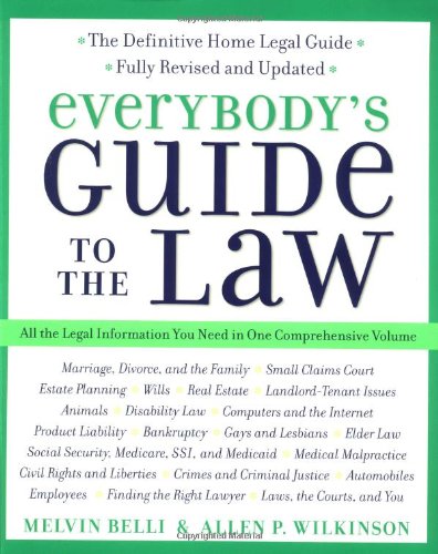 Everybody's Guide to the Law: All The Legal Information You Need in One Comprehensive Volume - Original PDF