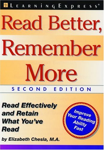 Read Better, Remember More: Read Effectively and Retain What You've Read - PDF