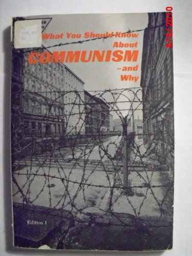 What You Should Know About Communism - And Why - Original PDF