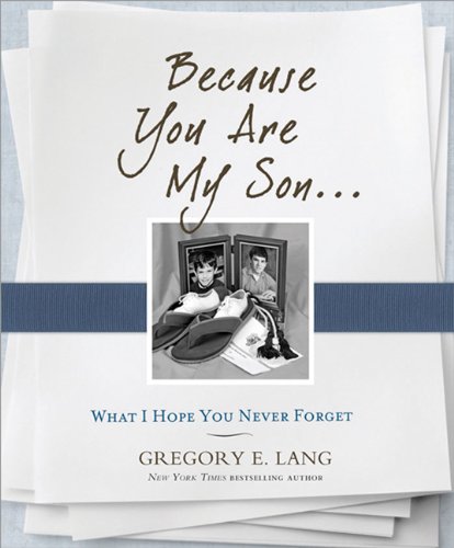 Because You Are My Son: What I Hope You Never Forget - PDF