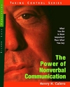 Power of Nonverbal Communication, The: How You Act Is More Important Than What You Say - PDF
