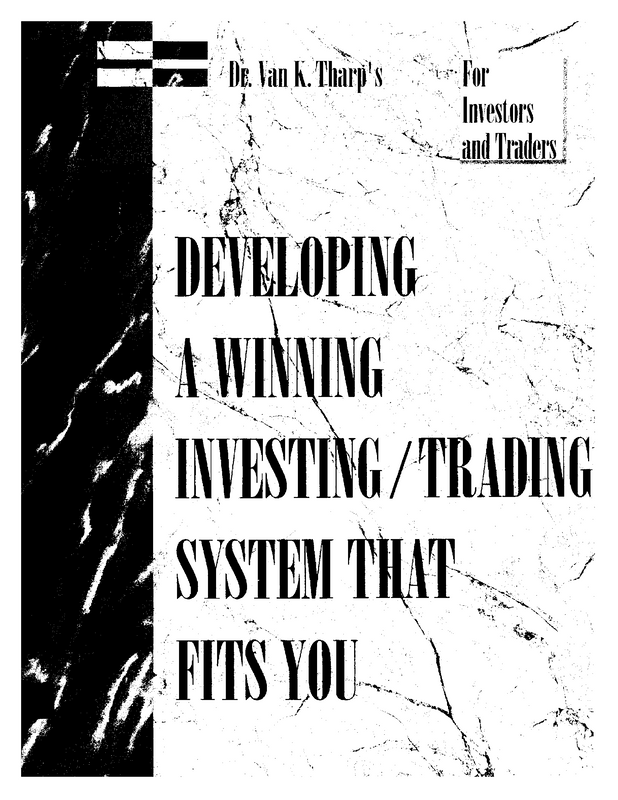 Developing a Winning Investing/Trading System That Fits You: The Audio Tape Series - Original PDF