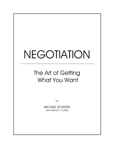 Negotiation: The Art of Getting What You Want - PDF