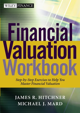 Financial Valuation Workbook: Step by Step Exercises and Tests to Help You Master Financial Valuation - PDF