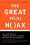 The Great 401 (K) Hoax: Why Your Family's Financial Security is at Risk, and What You Can Do about It - PDF