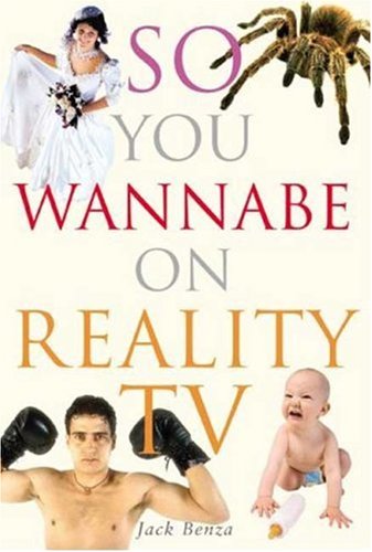 So You Wannabe on Reality TV - Original PDF