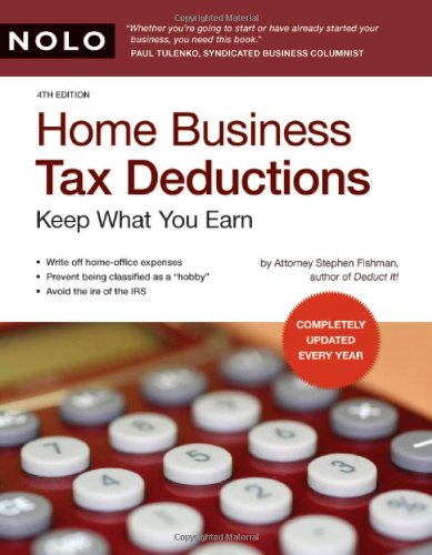 Home Business Tax Deductions: Keep What You Earn 4th Edition - Original PDF