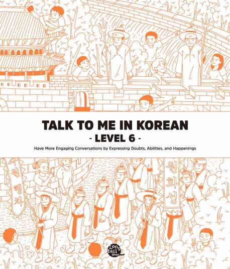 شش Talk To Me In Korean Level 6 Korean Grammar Textbook ( - PDF