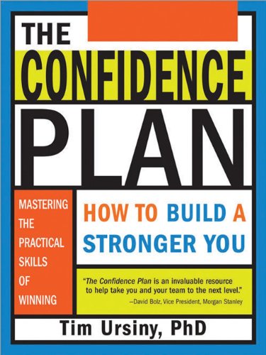 The Confidence Plan: How to Build a Stronger You - PDF