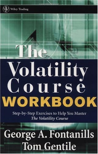 The Volatility Course Workbook: Step-by-Step Exercises to Help You Master The Volatility Course - PDF