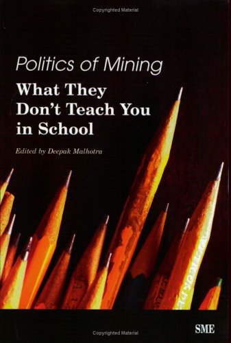 Politics of Mining: What They Don't Teach You in School - Original PDF