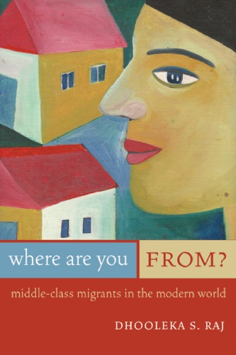 Where Are You From? Middle-Class Migrants in the Modern World - PDF