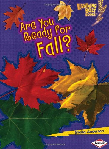 Are You Ready for Fall? (Lightning Bolt Books - Our Four Seasons) - PDF