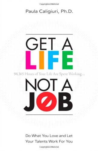 Get a Life, Not a Job: Do What You Love and Let Your Talents Work For You - PDF