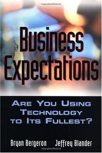 Business Expectations: Are You Using Your Technology to Its Fullest? - PDF