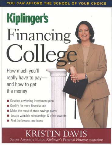 Financing College: How Much You'll Really Have to Pay and How to Get the Money (3rd Edition) - Original PDF