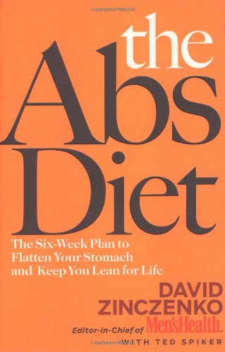 The Abs Diet: The Six-Week Plan to Flatten Your Stomach and Keep You Lean for Life - PDF