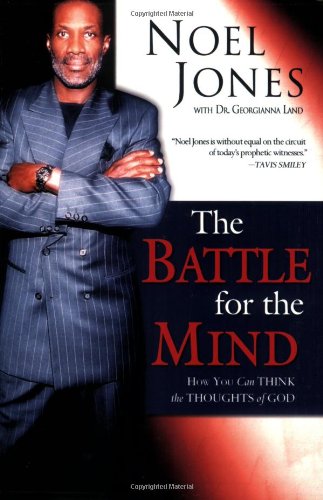 The Battle for the Mind: How You Can Think the Thoughts of God - PDF