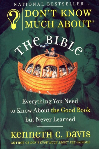 Don't Know Much About the Bible: Everything You Need to Know About the Good Book but Never Learned - Original PDF