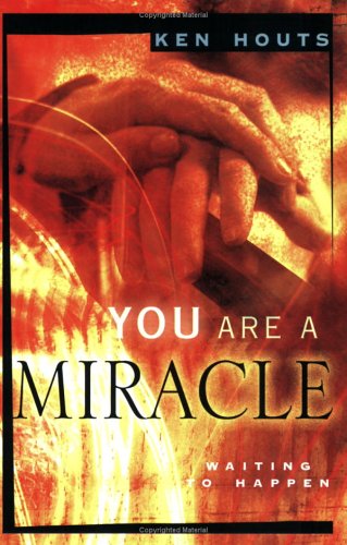 You Are a Miracle Waiting to Happen - PDF