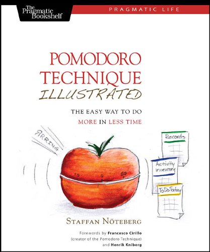 Pomodoro Technique Illustrated: Can You Focus - Really Focus - for 25 Minutes? - PDF