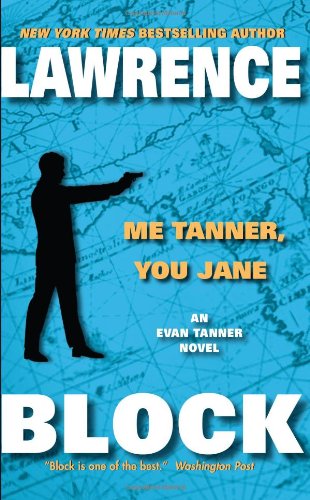 Me Tanner, You Jane (Evan Tanner Suspense Thrillers) - PDF