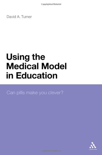 Using the Medical Model in Education: Can Pills Make You Clever? - PDF