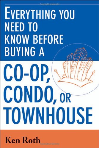 Everything You Need to Know Before Buying a Co-op,Condo, or Townhouse - PDF