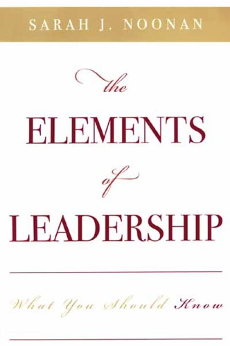 The Elements of Leadership: What You Should Know (Innovations in Education) - PDF