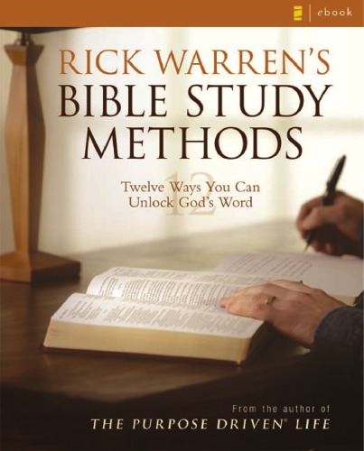 Rick Warren's Bible Study Methods: Twelve Ways You Can Unlock God's Word - PDF