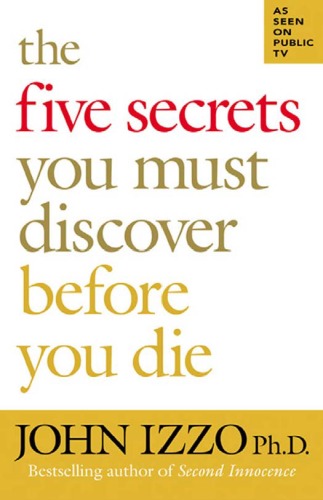 The Five Secrets You Must Discover Before You Die - PDF
