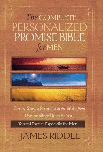 The Complete Personalize Promise Bible for Men: Every Single Promise in the Bible Personalized Just for You - PDF