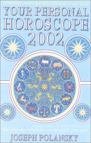 Your Personal Horoscope 2002: The Only One-Volume Horoscope You'll Ever Need - PDF
