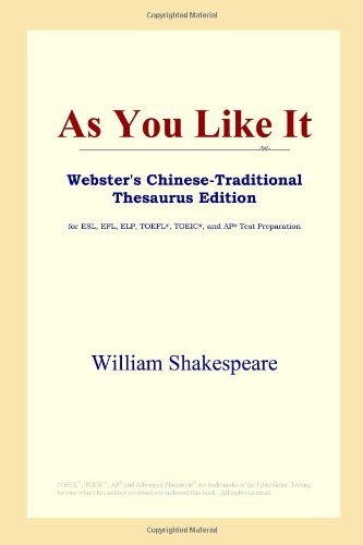 As You Like It (Webster's Chinese-Traditional Thesaurus Edition) - PDF