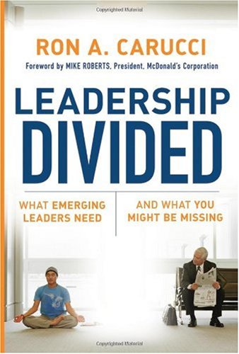 Leadership Divided: What Emerging Leaders Need and What You Might Be Missing - PDF