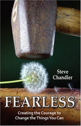 Fearless: Creating the Courage to Change the Things You Can - PDF