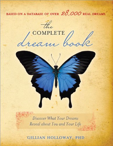 The Complete Dream Book, 2nd edition: Discover What Your Dreams Reveal about You and Your Life - PDF
