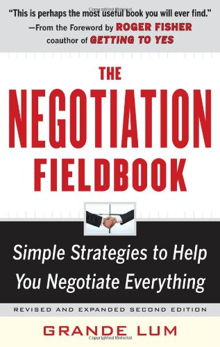 The Negotiation Fieldbook, Second Edition: Simple Strategies to Help You Negotiate Everything - PDF