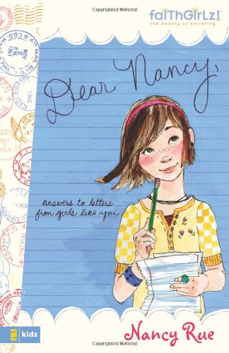 Dear Nancy: Answers to Letters from Girls Like You (Faithgirlz!) - PDF