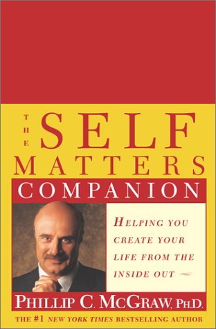 The Self Matters Companion: Helping You Create Your Life from the Inside Out - PDF