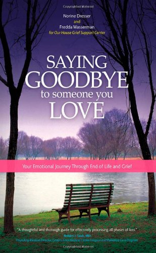 Saying Goodbye to Someone You Love: Your Emotional Journey through End-of-Life and Grief - PDF