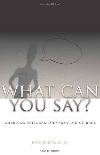 What Can You Say?: America's National Conversation on Race - PDF