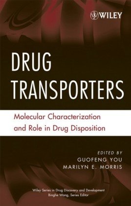 Drug Transporters: Molecular Characterization and Role in Drug Disposition (Wiley Series in Drug Discovery and Development) - PDF