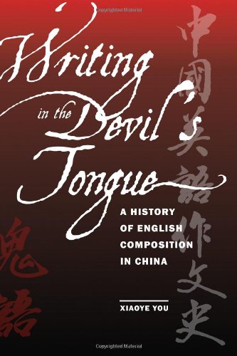 Writing in the Devil's Tongue: A History of English Composition in China - PDF