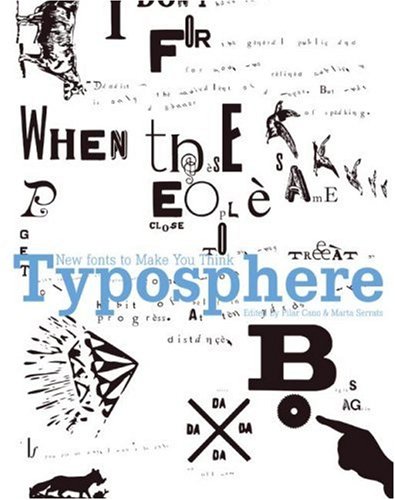 Typosphere: New Fonts to Make You Think - PDF