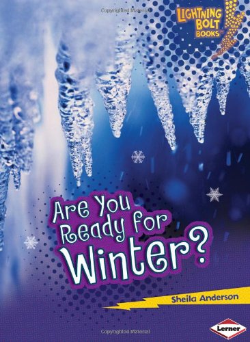 Are You Ready for Winter? (Lightning Bolt Books: Our Four Seasons) - Original PDF